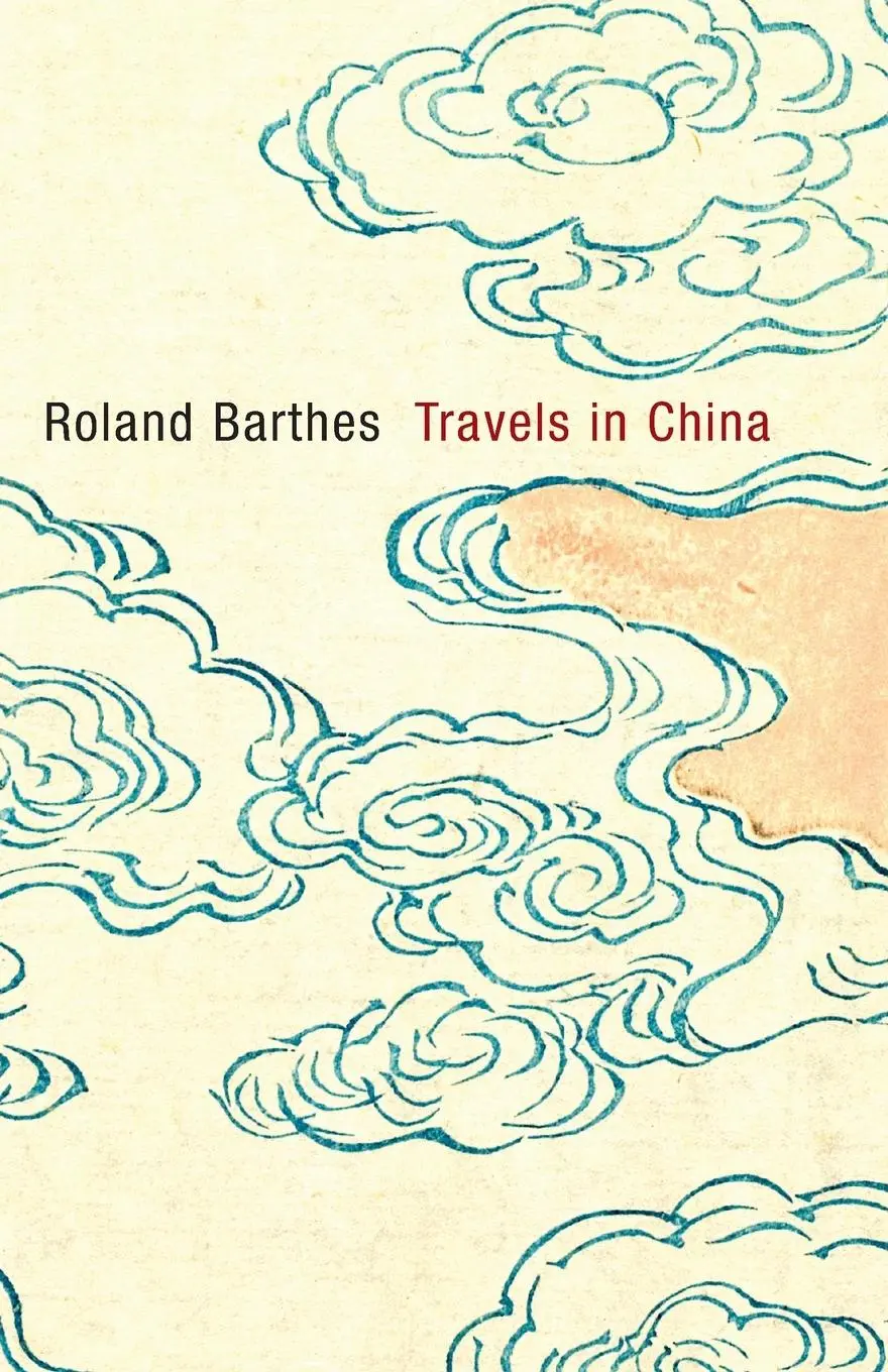 Cover: 9780745650814 | Travels in China | Roland Barthes | Taschenbuch | 240 S. | Englisch