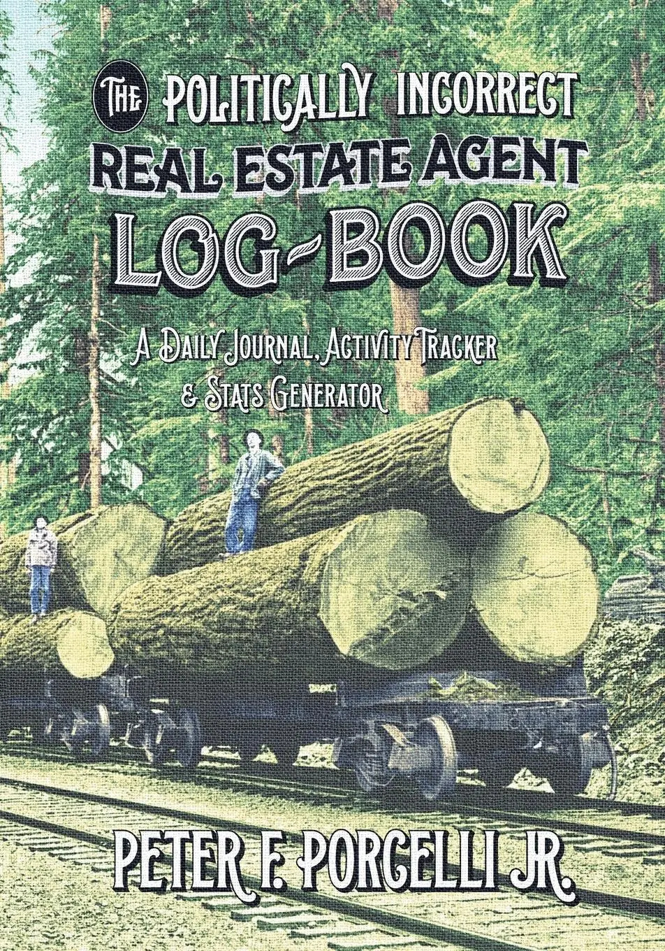 Cover: 9780998960814 | The Politically Incorrect Real Estate Agent Logbook | Jr. | Buch
