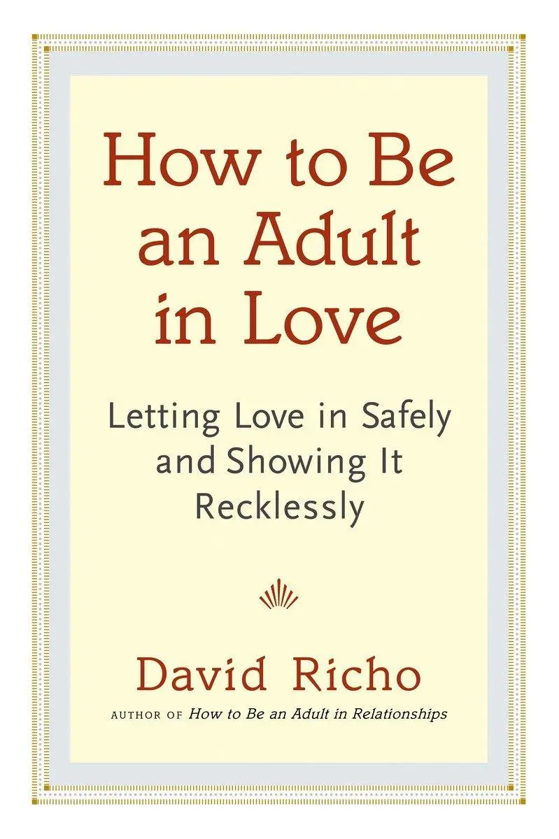 Cover: 9781611800814 | How to Be an Adult in Love | David Richo | Taschenbuch | Englisch
