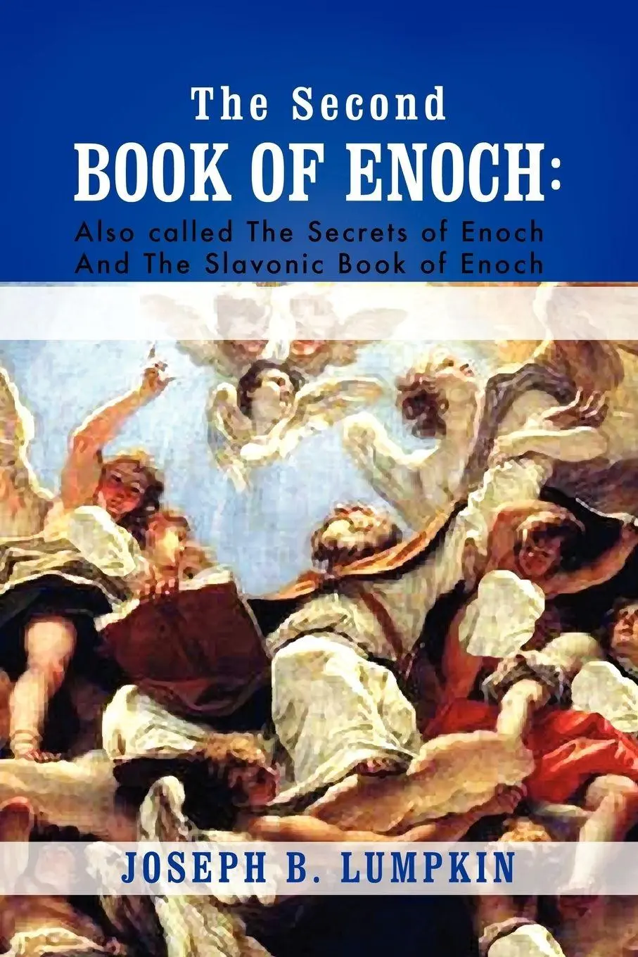 Cover: 9781933580814 | The Second Book of Enoch | Joseph B. Lumpkin | Taschenbuch | Englisch