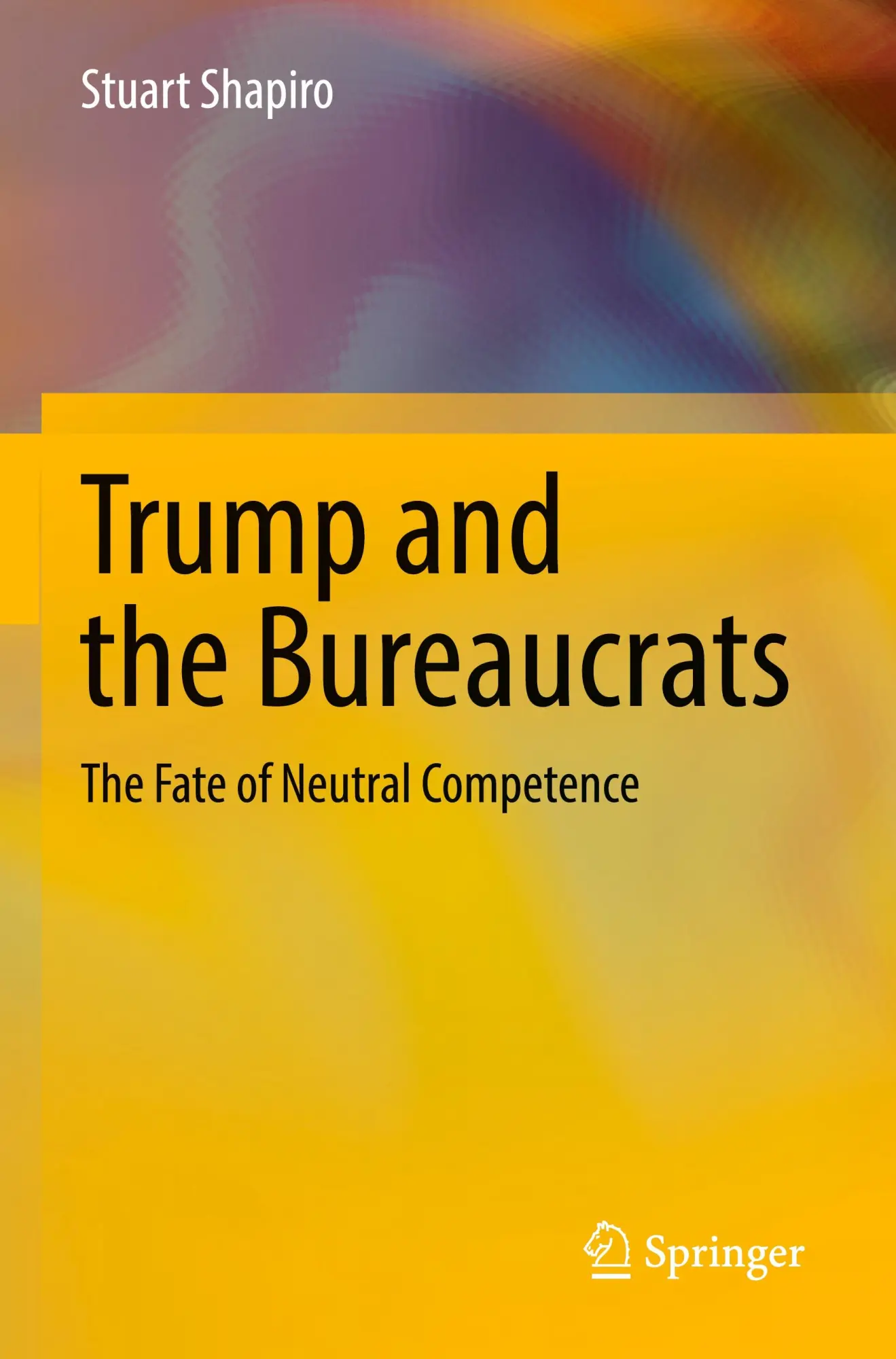 Trump and the Bureaucrats: The Fate of Neutral Competence