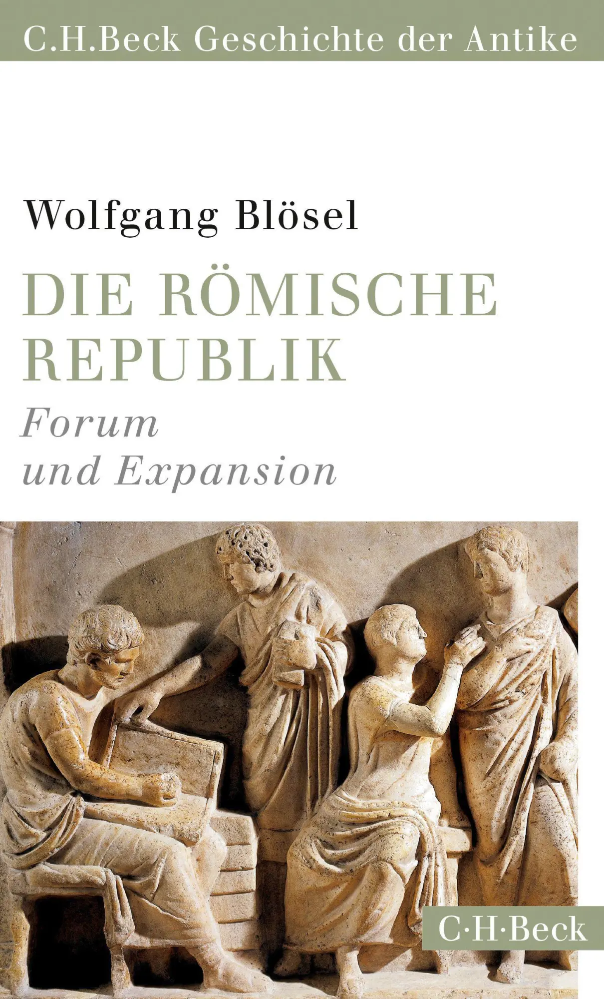 Cover: 9783406770814 | Die römische Republik | Wolfgang Blösel | Taschenbuch | 304 S. | 2021