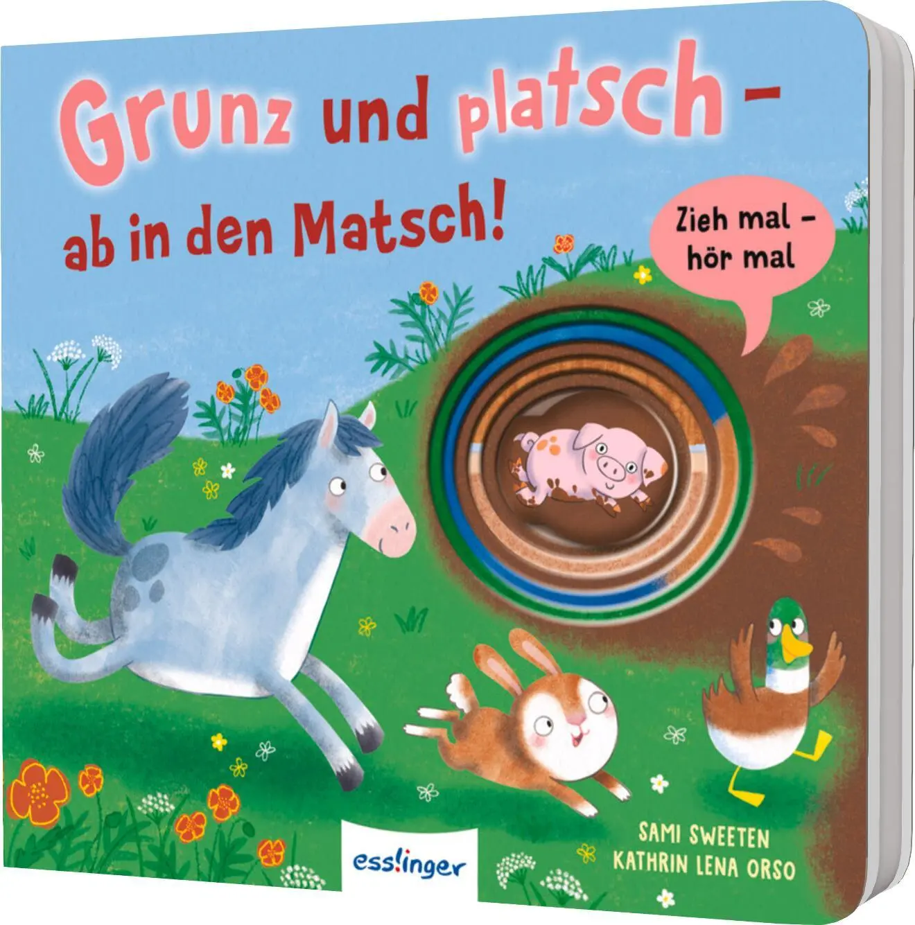 Cover: 9783480240814 | Zieh mal, hör mal: Grunz und platsch - ab in den Matsch! | Orso | Buch