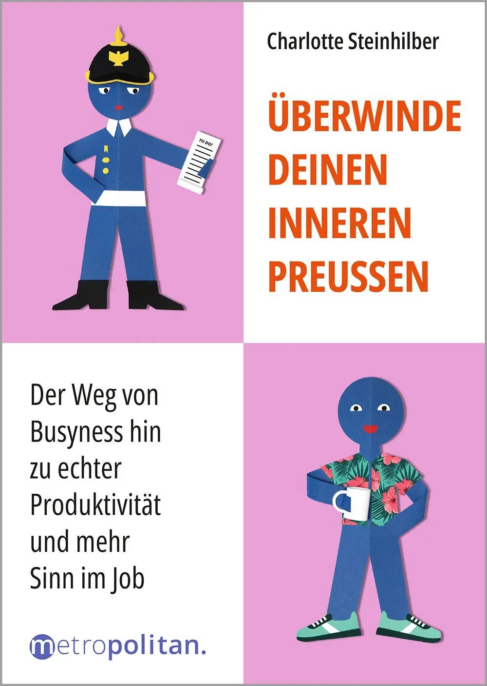 Cover: 9783961860814 | Überwinde deinen inneren Preußen | Charlotte Steinhilber | Buch | 2025