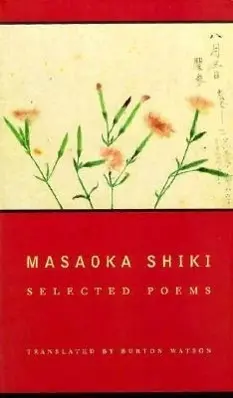 Cover: 9780231110914 | Masaoka Shiki – Selected Poems | Shiki Masaoka (u. a.) | Taschenbuch