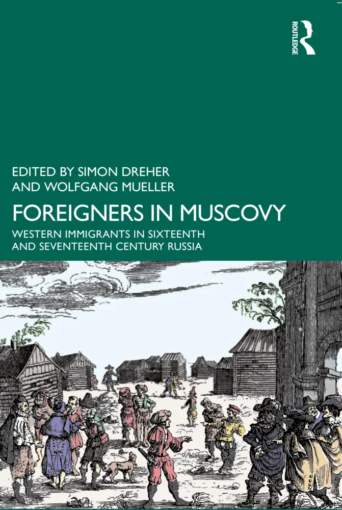 Cover: 9781032330914 | Foreigners in Muscovy | Simon Dreher (u. a.) | Taschenbuch | Englisch