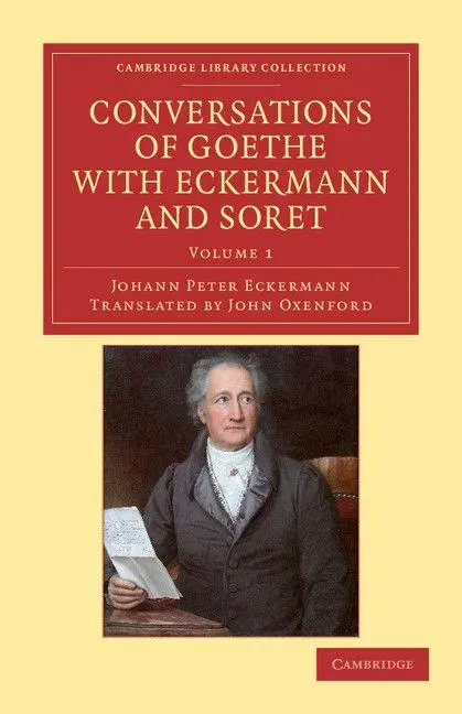 Cover: 9781108040914 | Conversations of Goethe with Eckermann and Soret - Volume 1 | Buch
