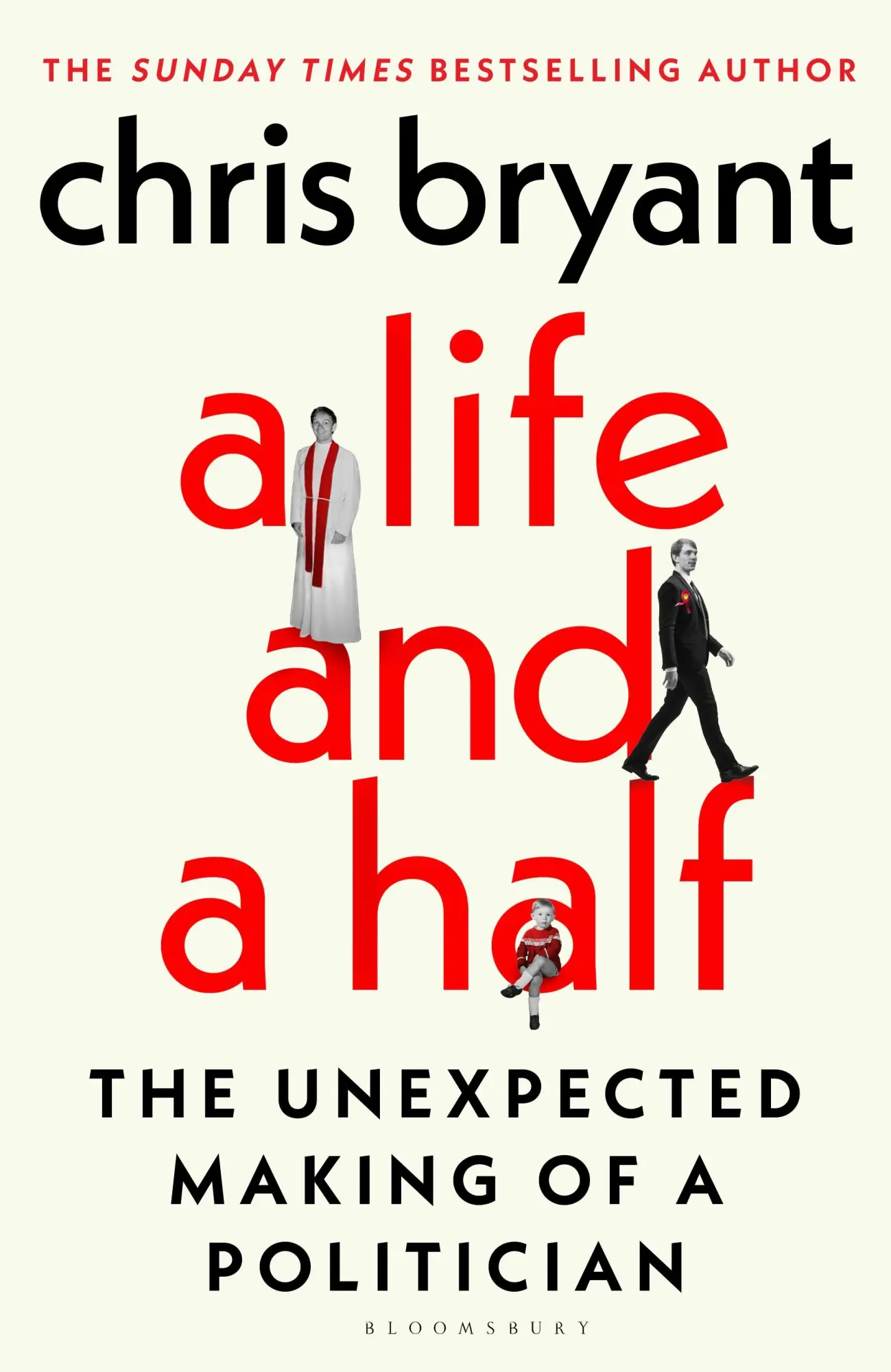 Cover: 9781526680914 | A Life and a Half | The Unexpected Making of a Politician | Bryant