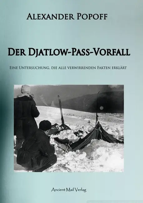 Cover: 9783956520914 | Der Djatlow-Pass-Vorfall | Alexander Popoff | Taschenbuch | 110 S.