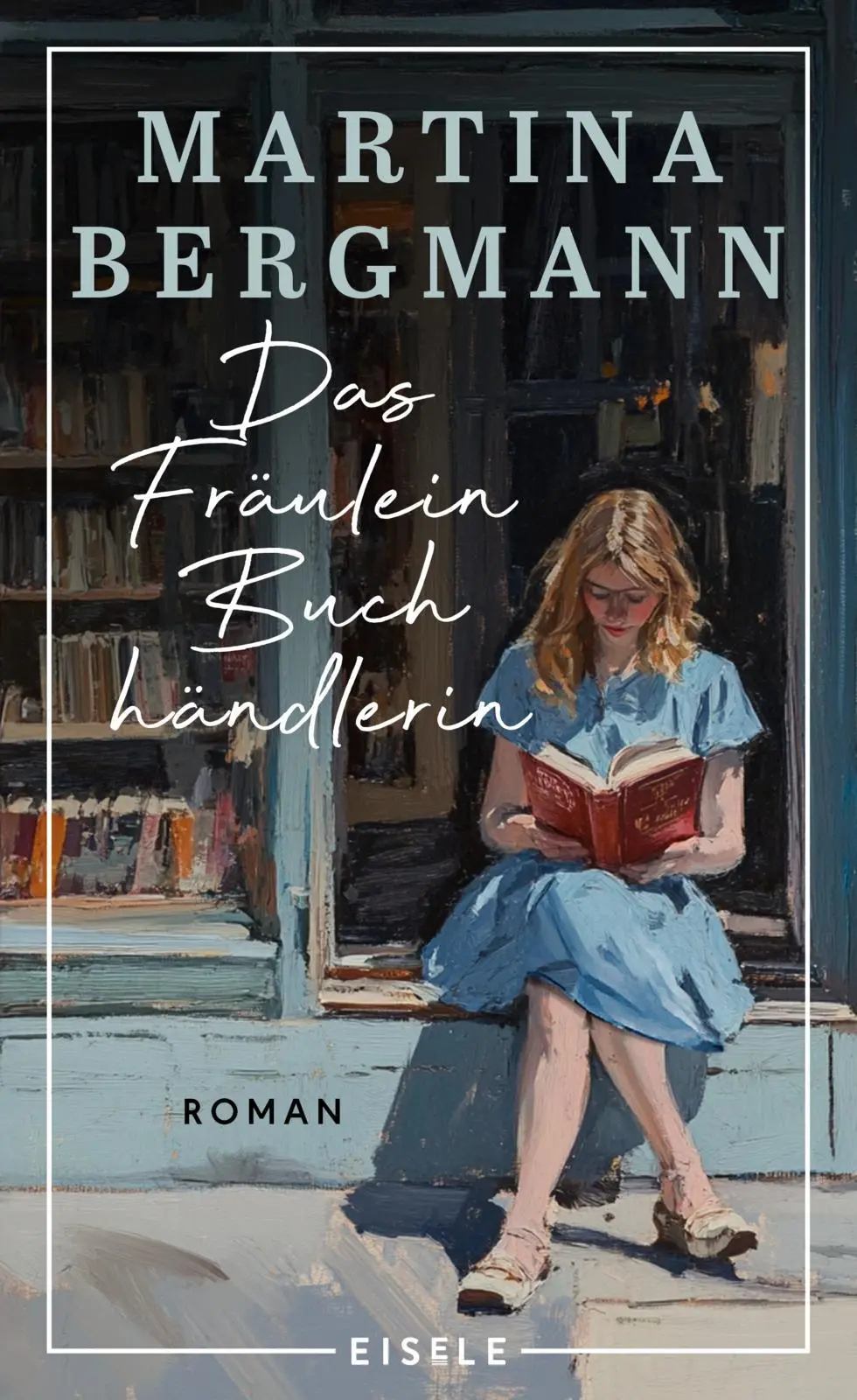 Cover: 9783961610914 | Das Fräulein Buchhändlerin | Martina Bergmann | Buch | 256 S. | 2025