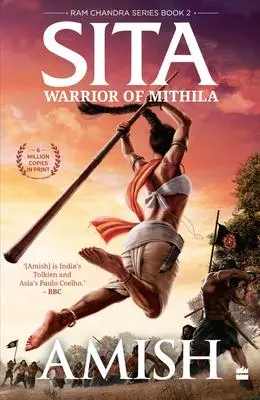 Cover: 9789356290914 | Sita | Warrior Of Mithila (Ram Chandra Series Book 2) | Amish Tripathi