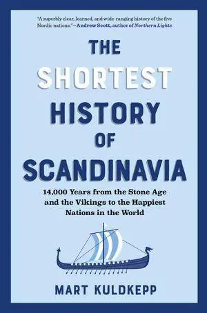 Cover: 9798893030914 | The Shortest History of Scandinavia | Mart Kuldkepp | Taschenbuch