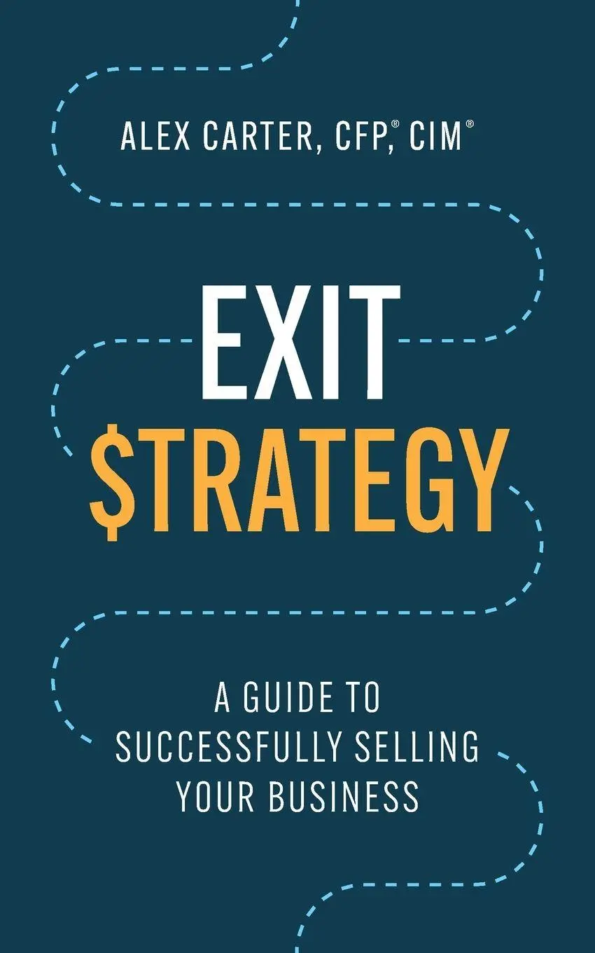 Cover: 9781544531014 | Exit Strategy | A Guide to Successfully Selling Your Business | Carter