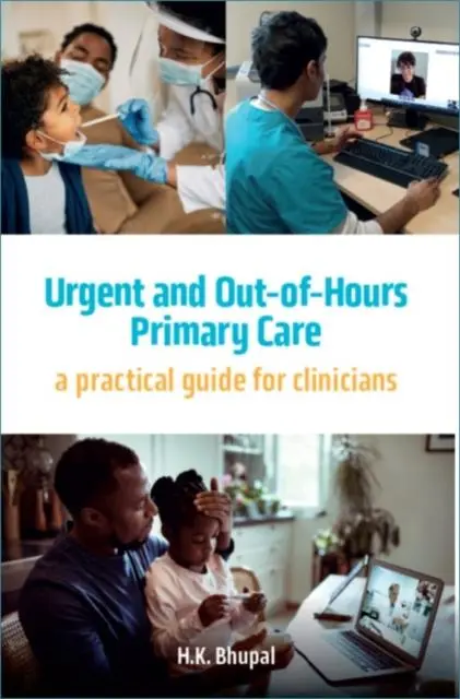 Cover: 9781914961014 | Urgent and Out-of-Hours Primary Care | Hardeep Bhupal | Taschenbuch