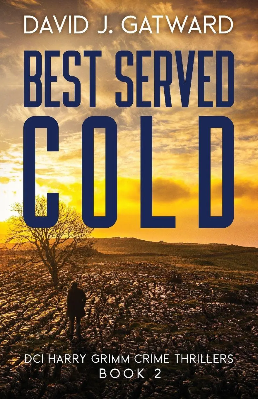 Cover: 9781917001014 | Best Served Cold | David J. Gatward | Taschenbuch | Englisch | 2023