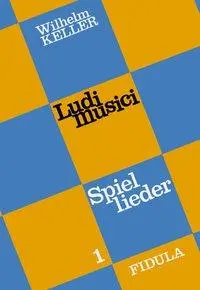 Cover: 9783872261014 | Ludi musici / Ludi musici 1 - Buch incl. CD | Wilhelm Keller | Buch
