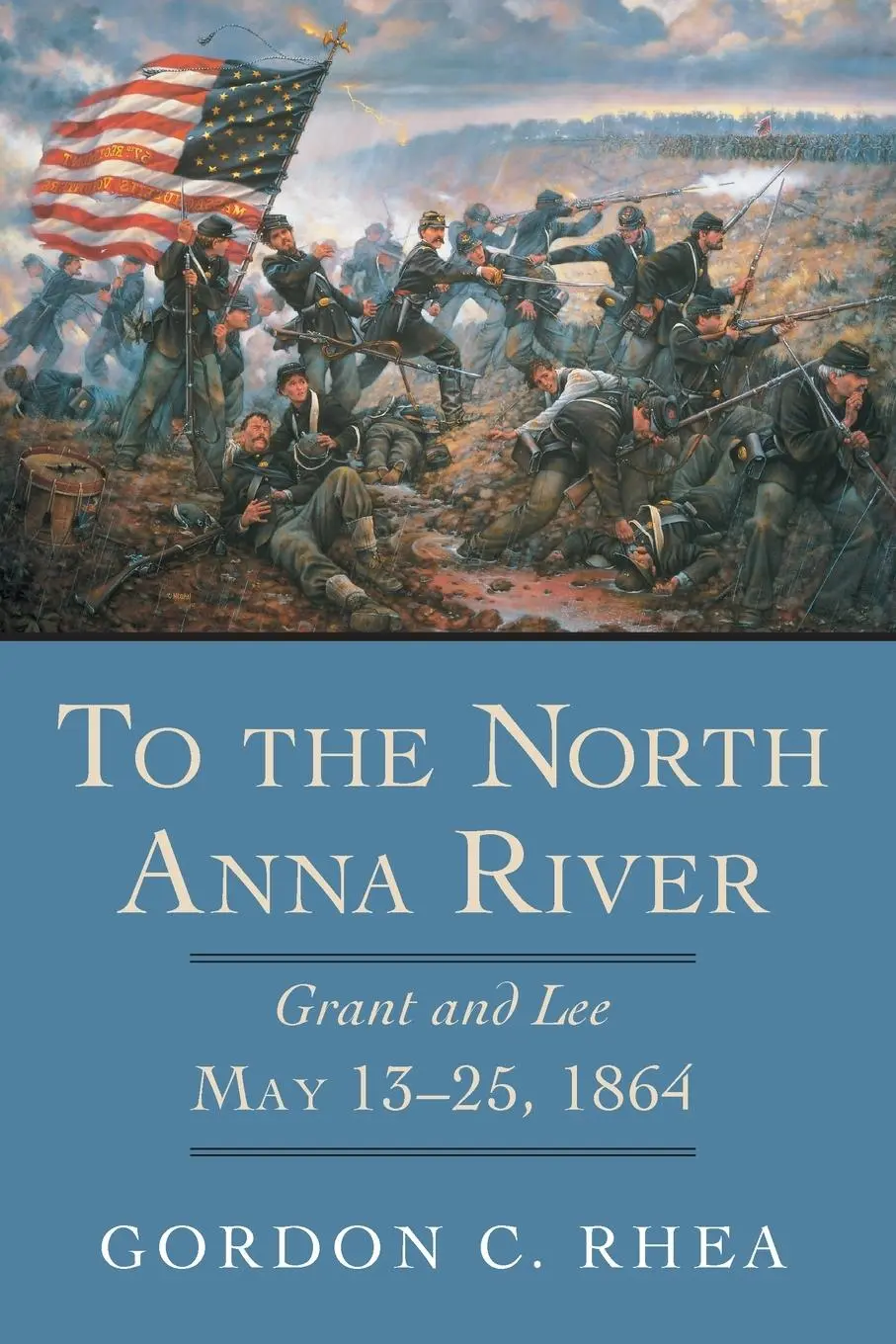 Cover: 9780807131114 | To the North Anna River | Grant and Lee, May 13-25, 1864 | Rhea | Buch