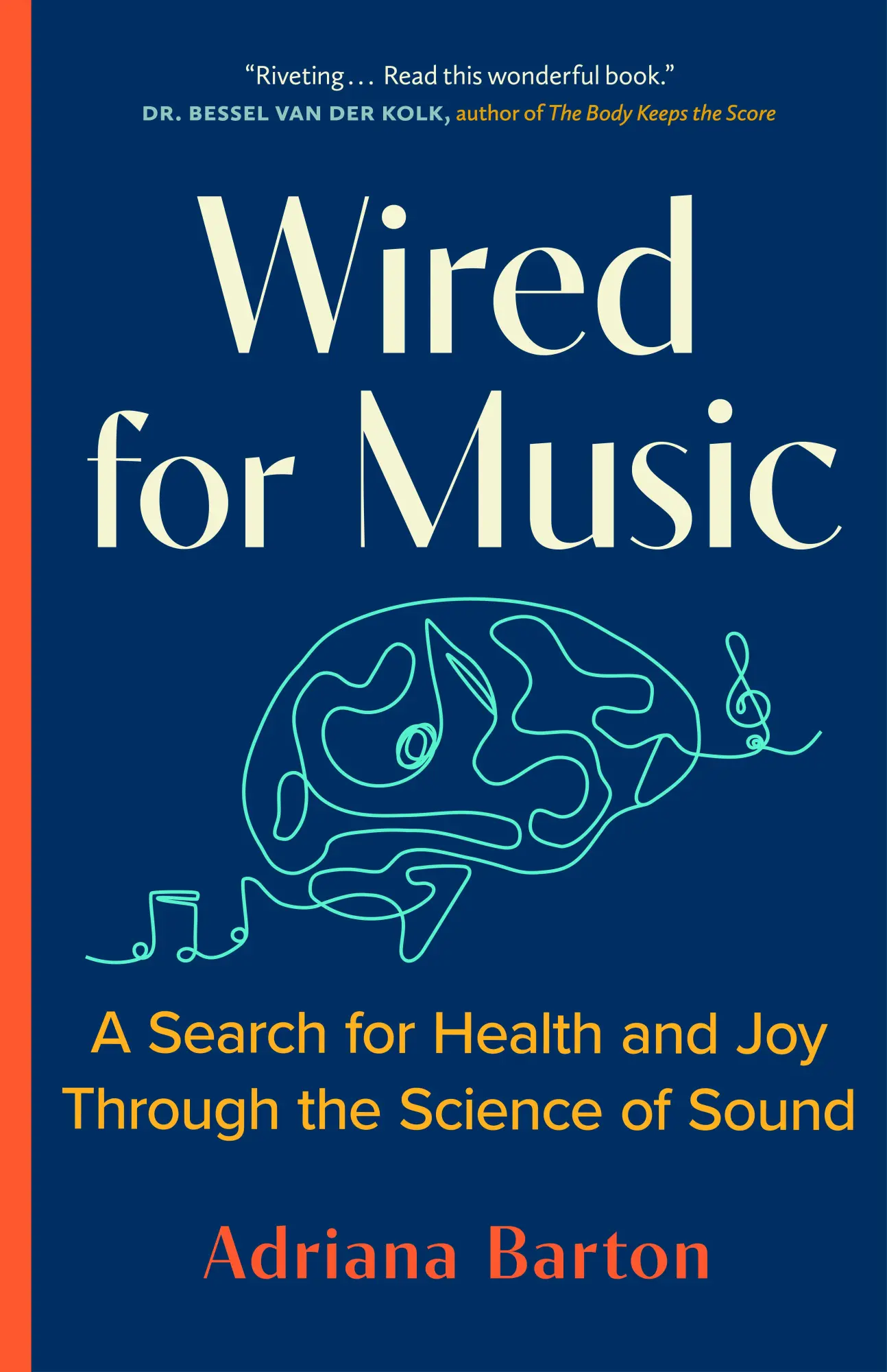 Bild: 9781778401114 | Wired for Music | Adriana Barton | Taschenbuch | Englisch | 2023