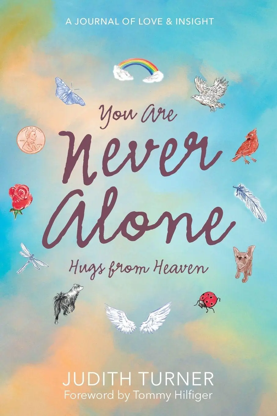 Cover: 9781966981114 | You Are Never Alone | Hugs From Heaven | Judith Turner | Taschenbuch
