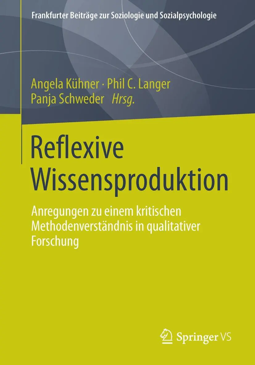 Cover: 9783658031114 | Reflexive Wissensproduktion | Phil C. Langer (u. a.) | Taschenbuch