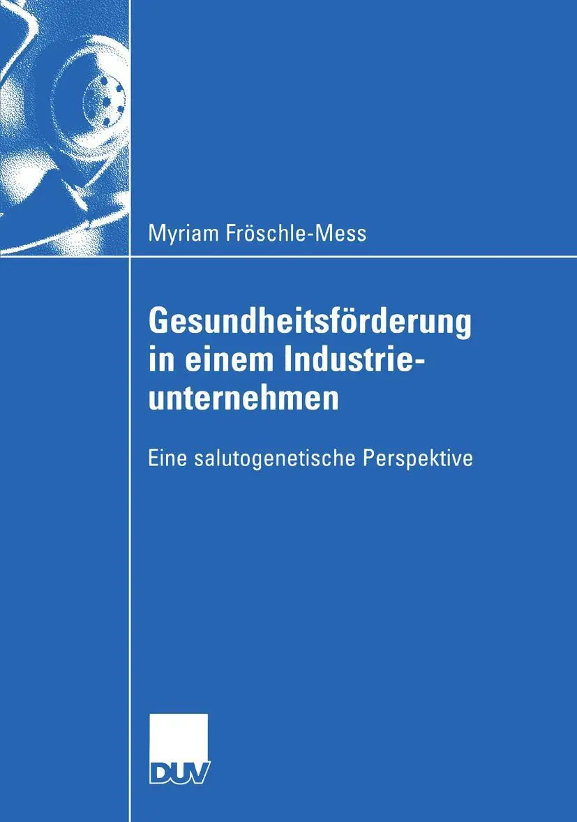 Cover: 9783835001114 | Gesundheitsförderung in einem Industrieunternehmen | Fröschle-Mess