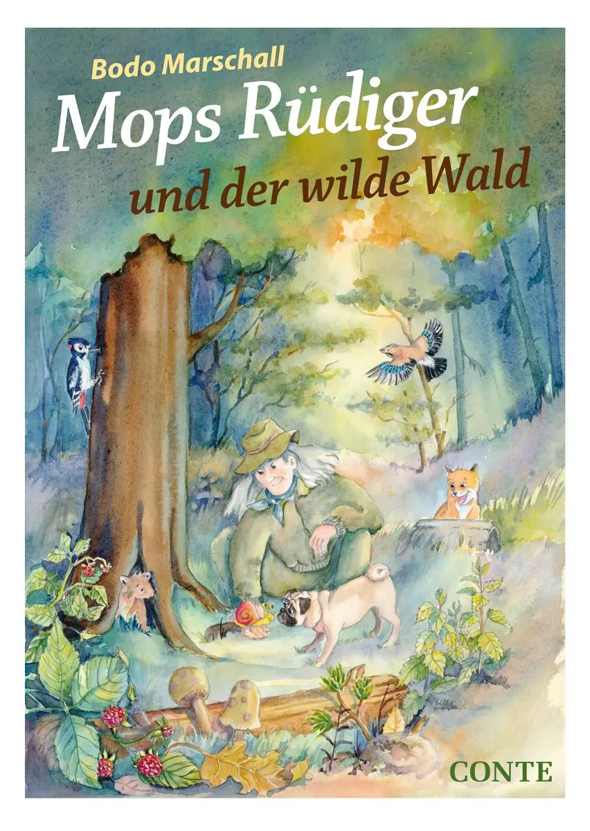 Cover: 9783956021114 | Mops Rüdiger und der wilde Wald | Bodo Marschall | Buch | 48 S. | 2018
