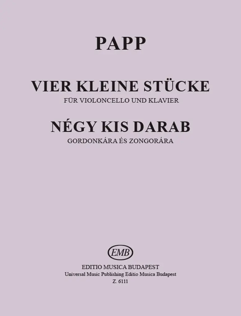 Cover: 9790080061114 | 4 kleine Stücke für Violoncello und Klavier | Lajos Papp | Buch