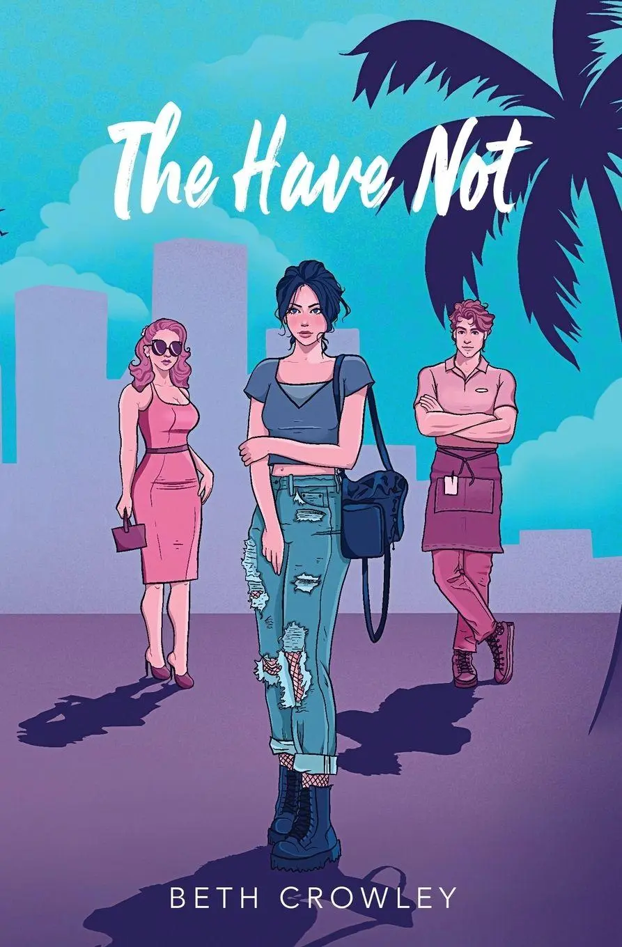 Cover: 9798218411114 | The Have Not | Beth Crowley | Taschenbuch | Englisch | 2024
