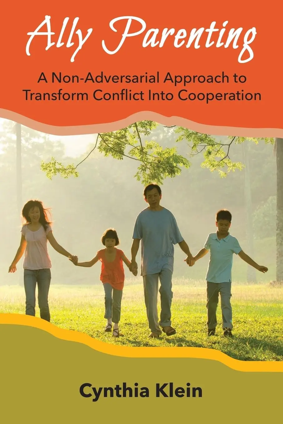 Cover: 9780998441214 | Ally Parenting | Cynthia J. Klein | Taschenbuch | Englisch | 2017