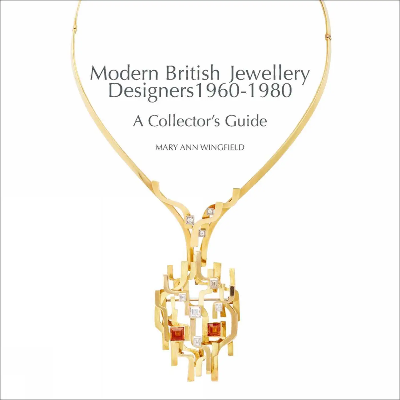 Cover: 9781788841214 | Modern British Jewellery Designers 1960-1980 | Mary Ann Wingfield