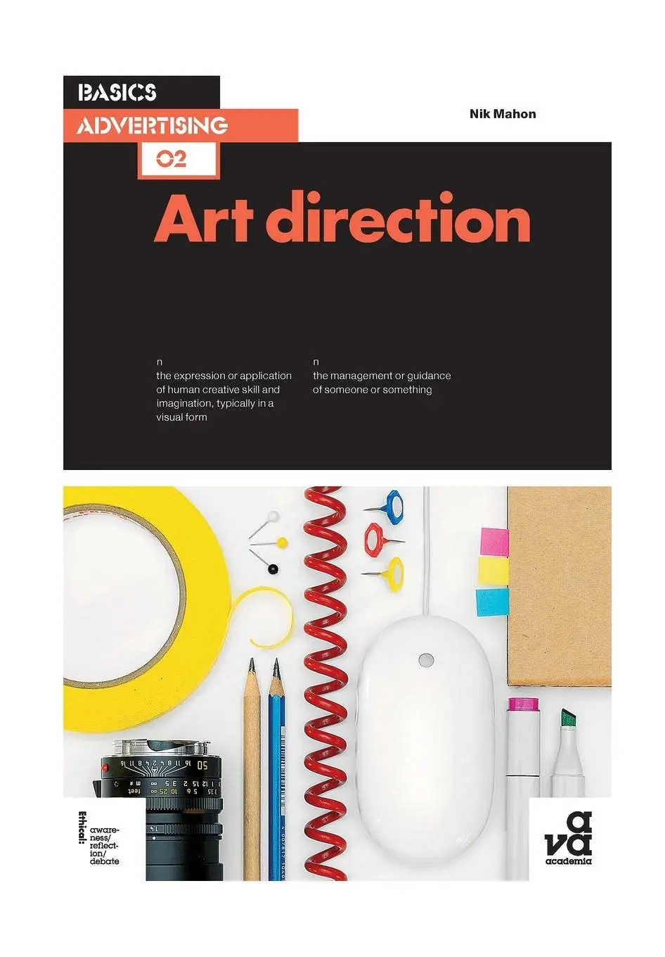 Cover: 9782940411214 | Basics Advertising 02 | Art Direction | Nik Mahon | Taschenbuch | 2010