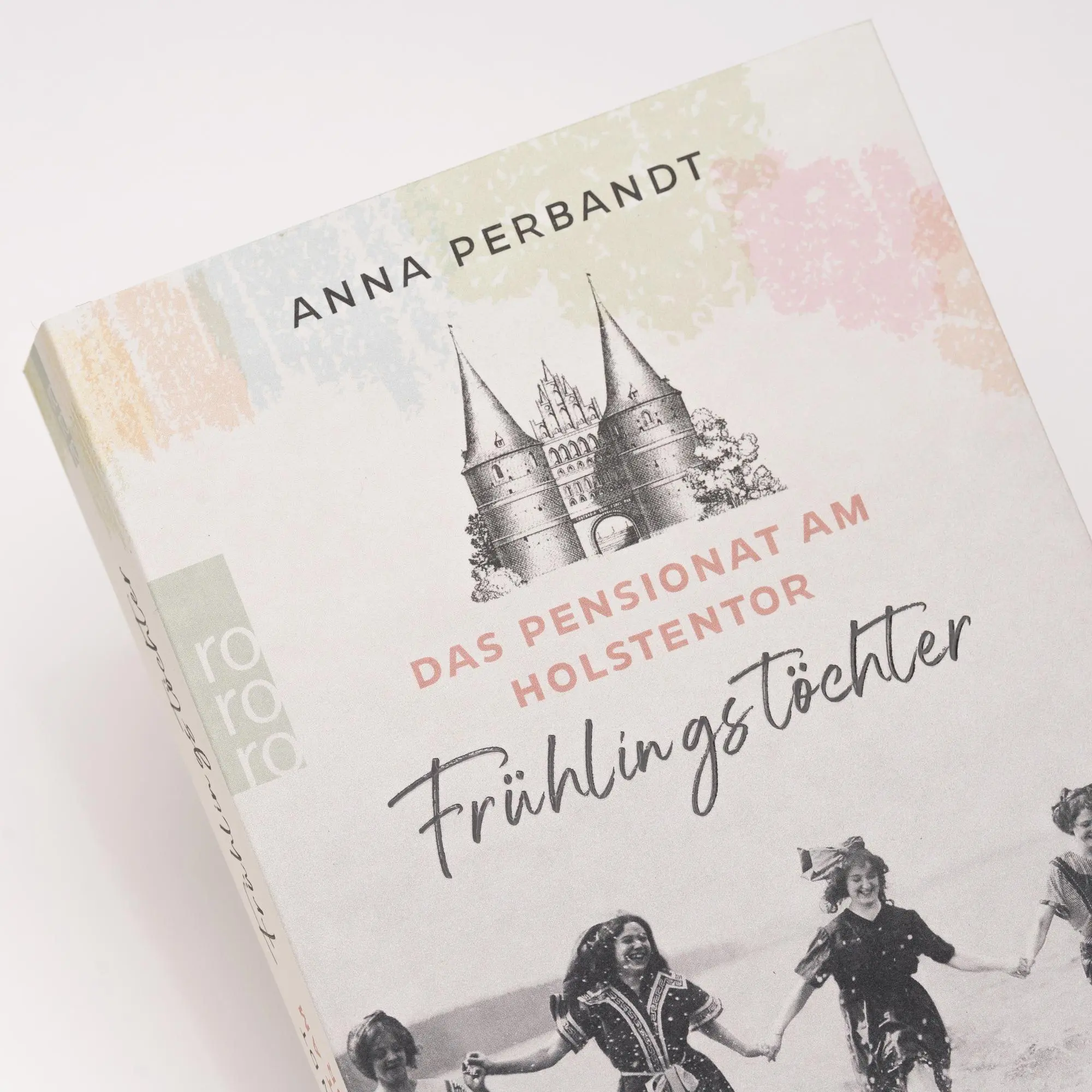 Bild: 9783499011214 | Das Pensionat am Holstentor: Frühlingstöchter | Anna Perbandt | Buch
