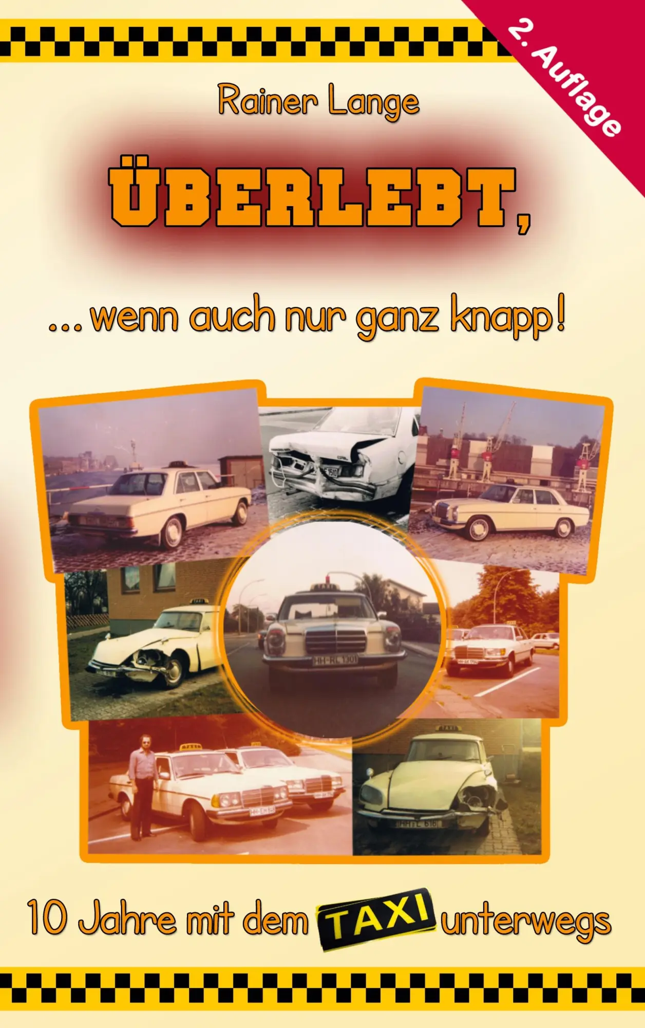 Cover: 9783753441214 | Überlebt, ... wenn auch nur ganz knapp! | Rainer Lange | Taschenbuch