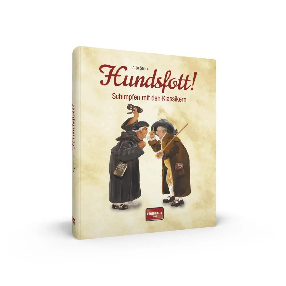 Bild: 9783955401214 | Hundsfott! | Schimpfen mit den Klassikern | Anja Stiller | Buch | 2014