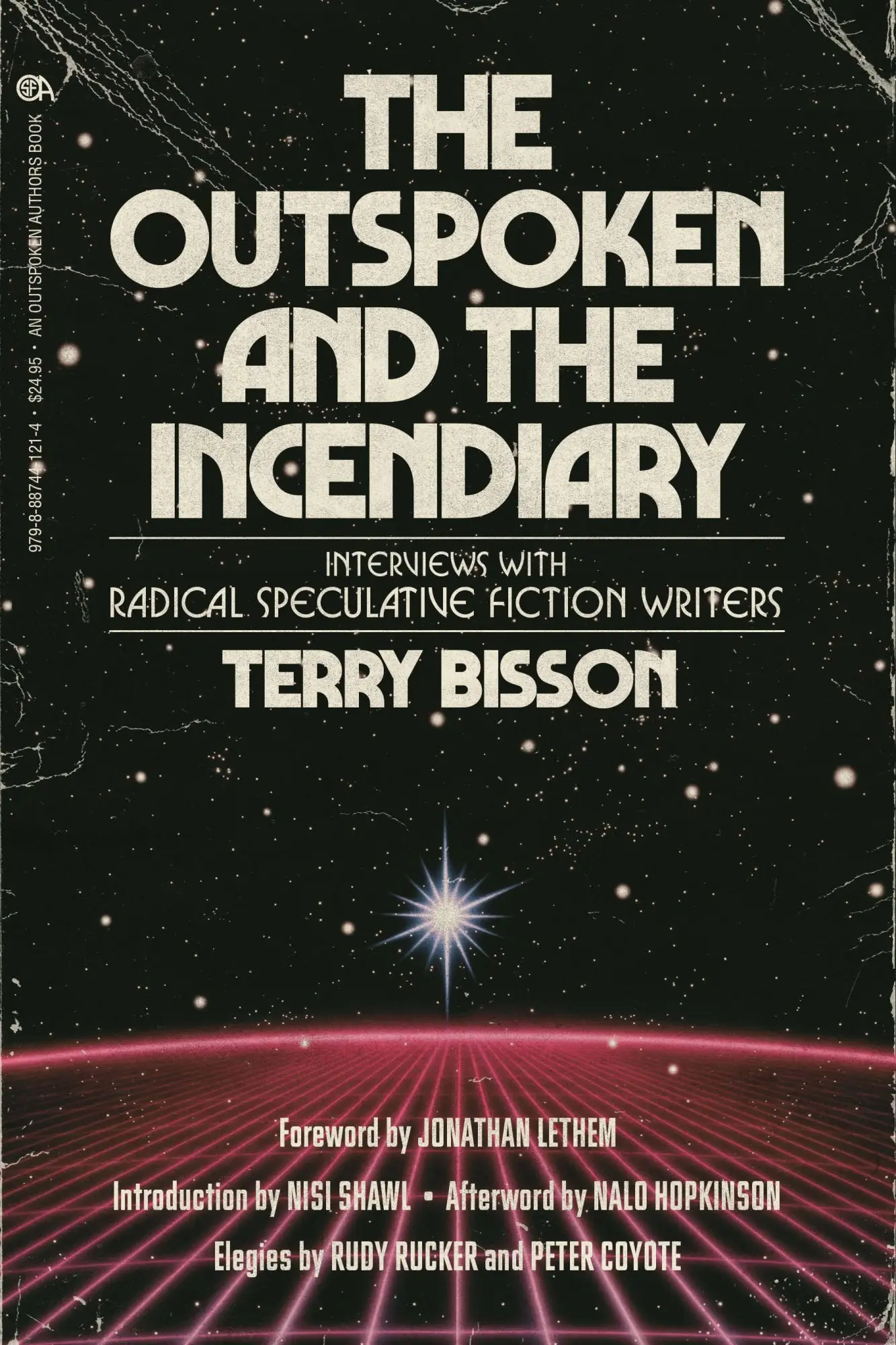 Cover: 9798887441214 | The Outspoken and the Incendiary | Terry Bisson | Taschenbuch | 2025