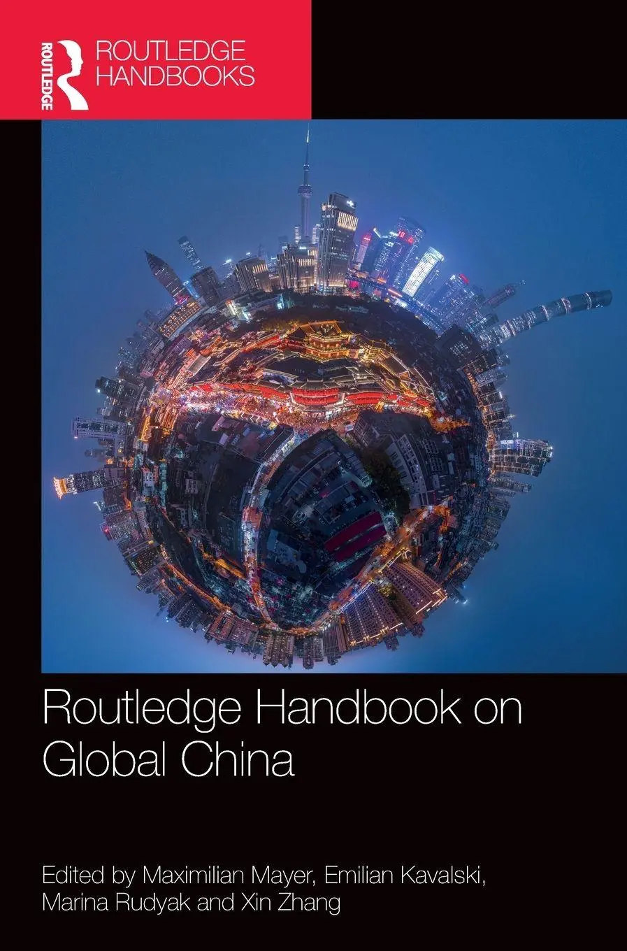 Cover: 9780367491314 | Routledge Handbook on Global China | Maximilian Mayer (u. a.) | Buch