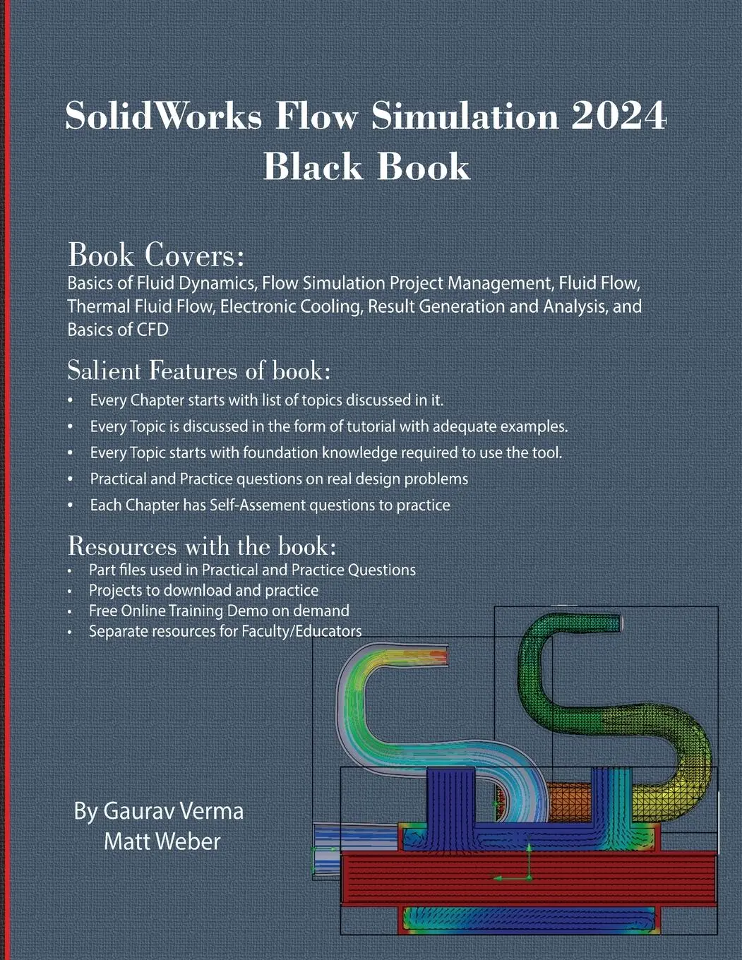 Cover: 9781774591314 | SolidWorks Flow Simulation 2024 Black Book | Gaurav Verma (u. a.) Cover: 9781774591314 | SolidWorks Flow Simulation 2024 Black Book | Gaurav Verma (u. a.)
