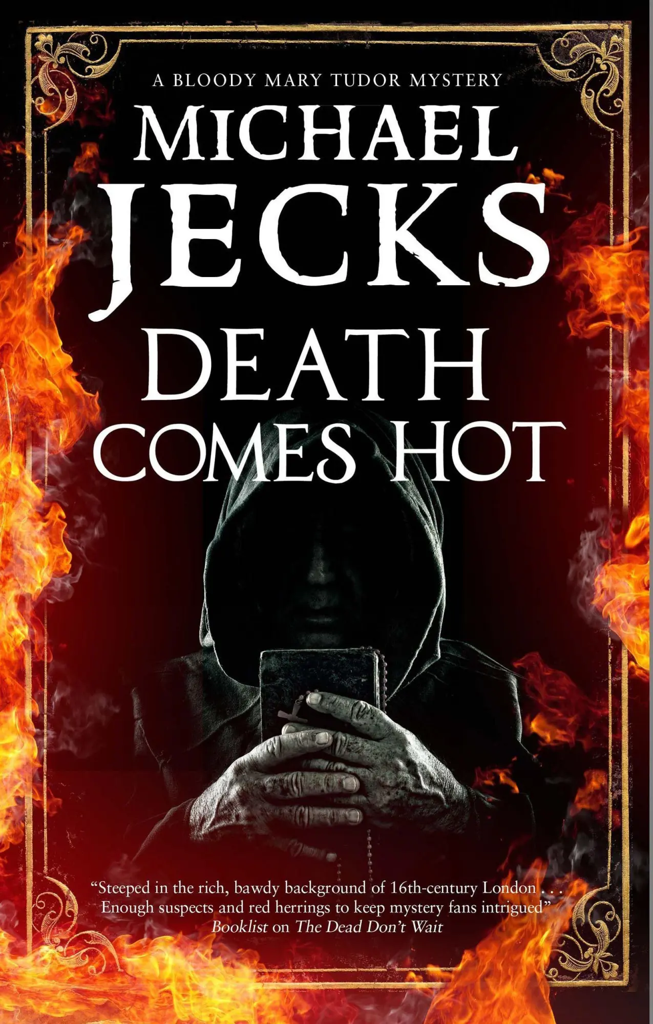 Cover: 9781780291314 | Death Comes Hot | Michael Jecks | Buch | A Bloody Mary Tudor Mystery
