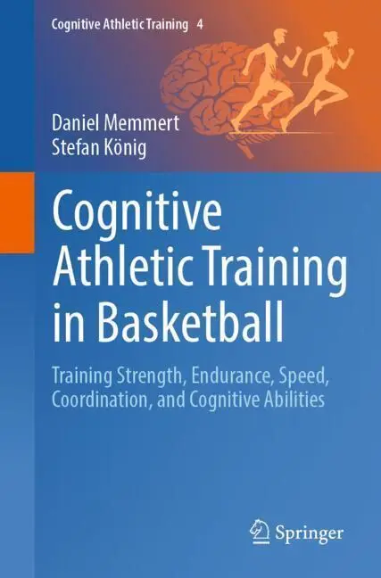 Cover: 9783032231314 | Cognitive Athletic Training in Basketball | Daniel Memmert (u. a.)