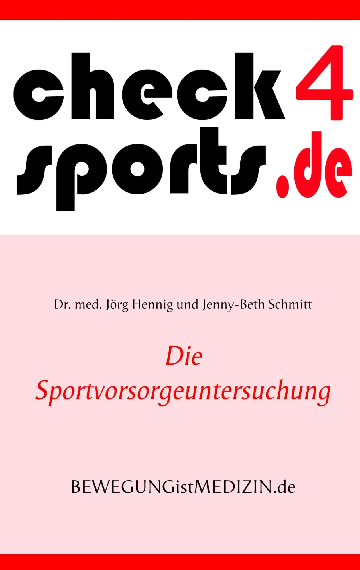 Cover: 9783750461314 | check4sports® | Die Sportvorsorgeuntersuchung | Jörg Hennig (u. a.)