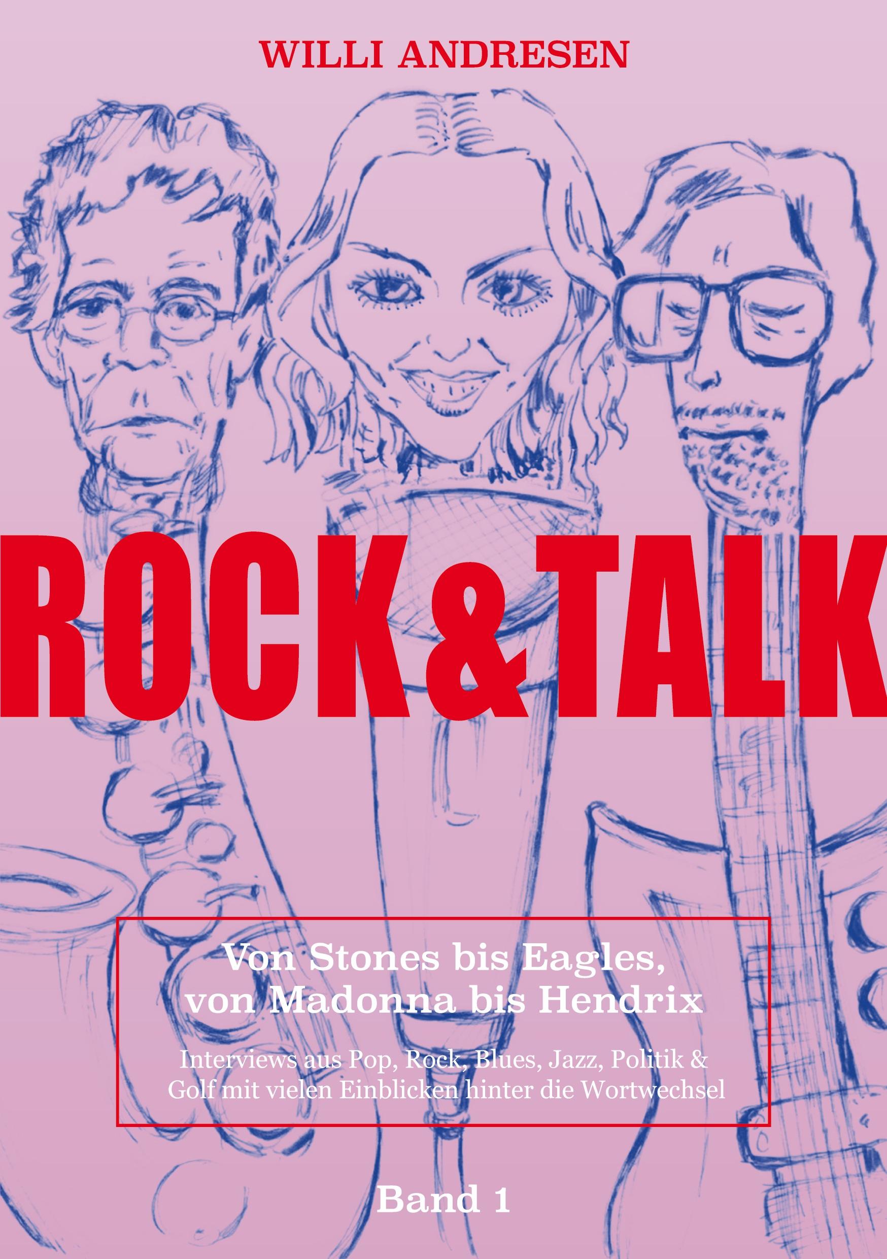 Cover: 9783754351314 | Rock &amp; Talk | Von Stones bis Eagles, von Madonna bis Hendrix. Band 1