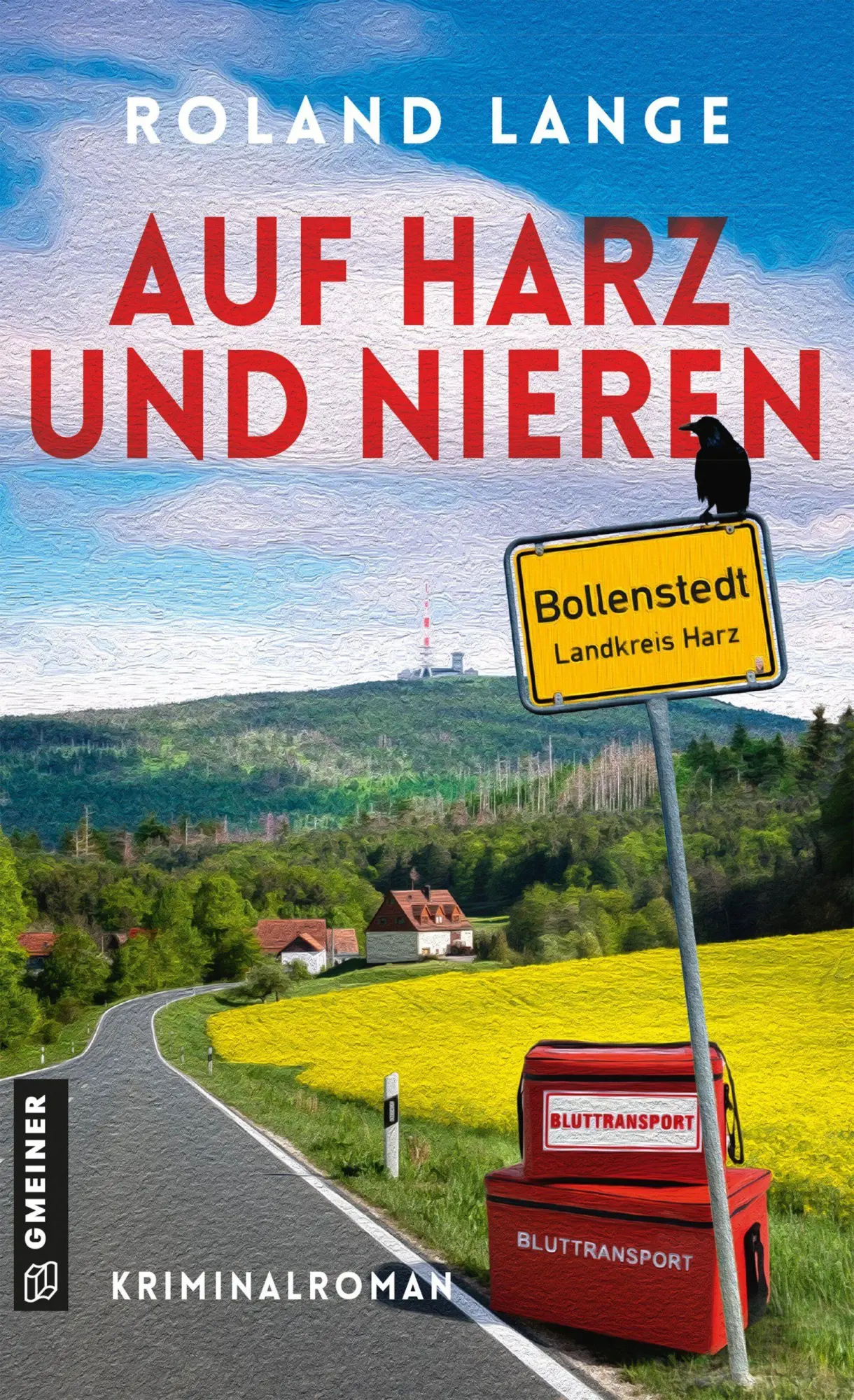 Cover: 9783839281314 | Auf Harz und Nieren | Kriminalroman | Roland Lange | Taschenbuch