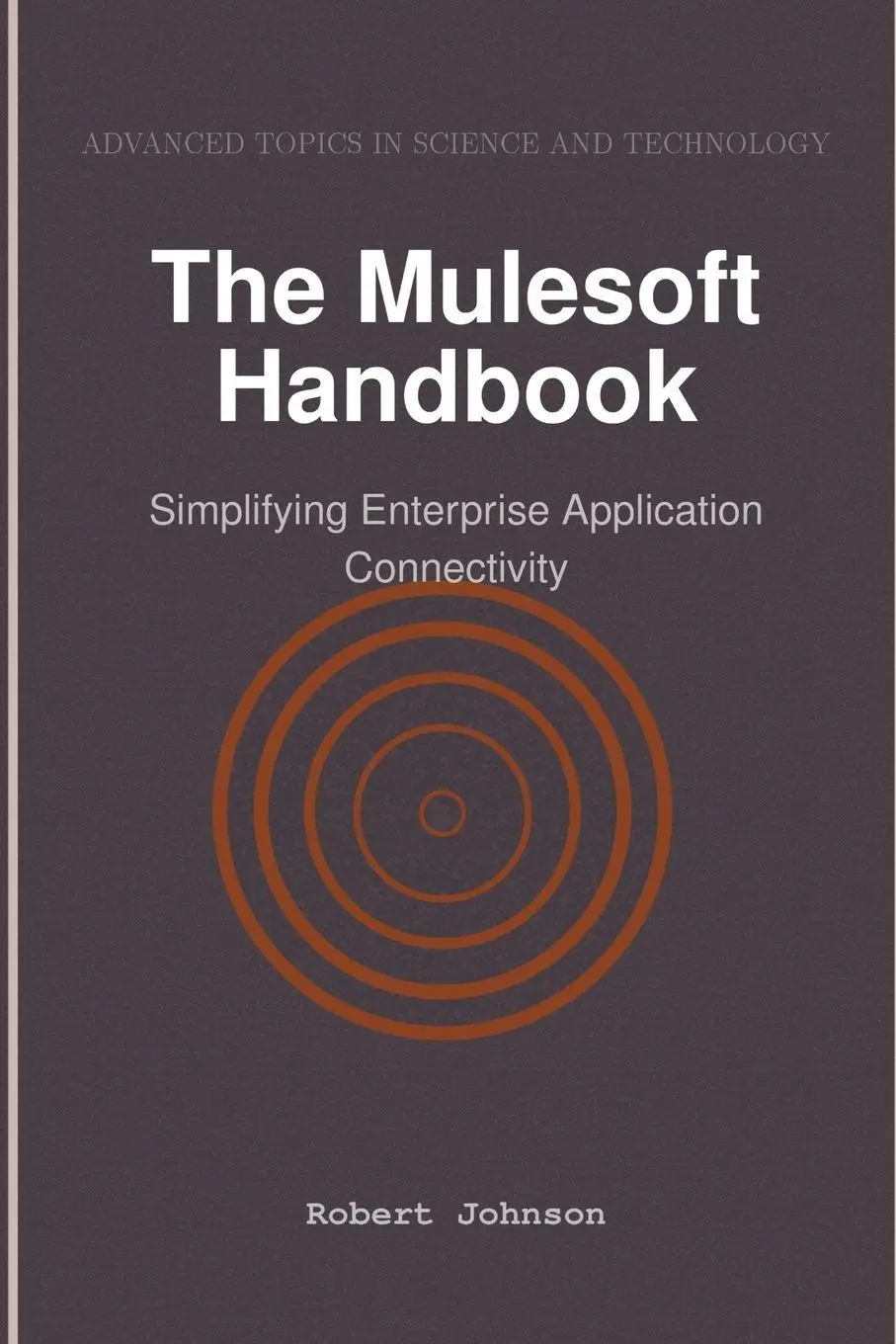 Cover: 9798896651314 | The Mulesoft Handbook | Robert Johnson | Taschenbuch | Englisch | 2025
