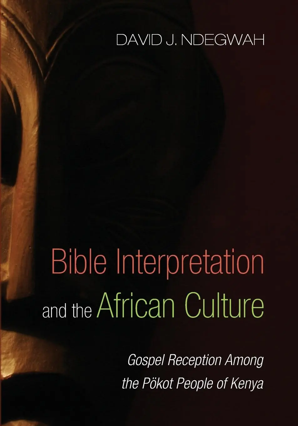 Cover: 9781532611414 | Bible Interpretation and the African Culture | David J. Ndegwah | Buch