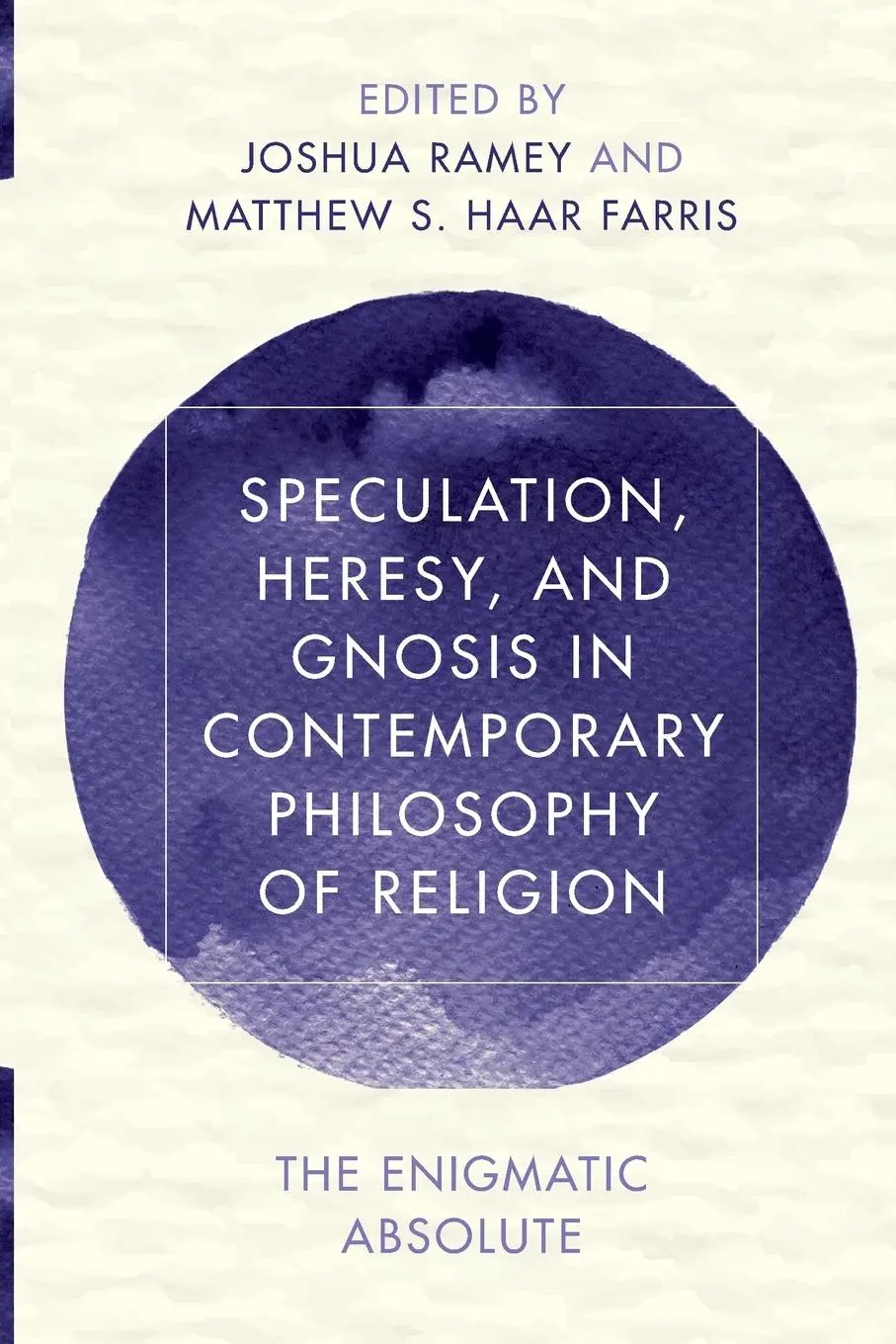 Cover: 9781786601414 | Speculation, Heresy, and Gnosis in Contemporary Philosophy of Religion