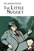 Cover: 9781841591414 | The Little Nugget | P. G. Wodehouse | Buch | Gebunden | Englisch