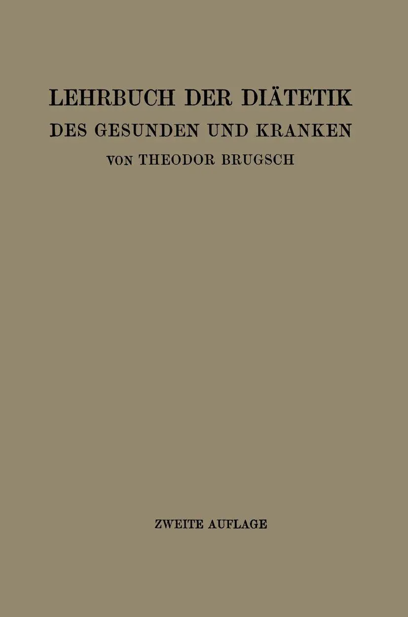 Lehrbuch der Diätetik des Gesunden und Kranken: Für Ärzte, Medizinalpraktikanten Und Studierende