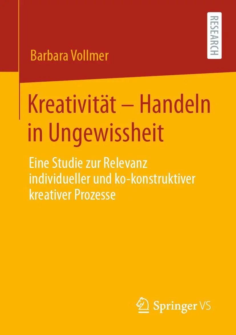 Cover: 9783658311414 | Kreativität - Handeln in Ungewissheit | Barbara Vollmer | Taschenbuch