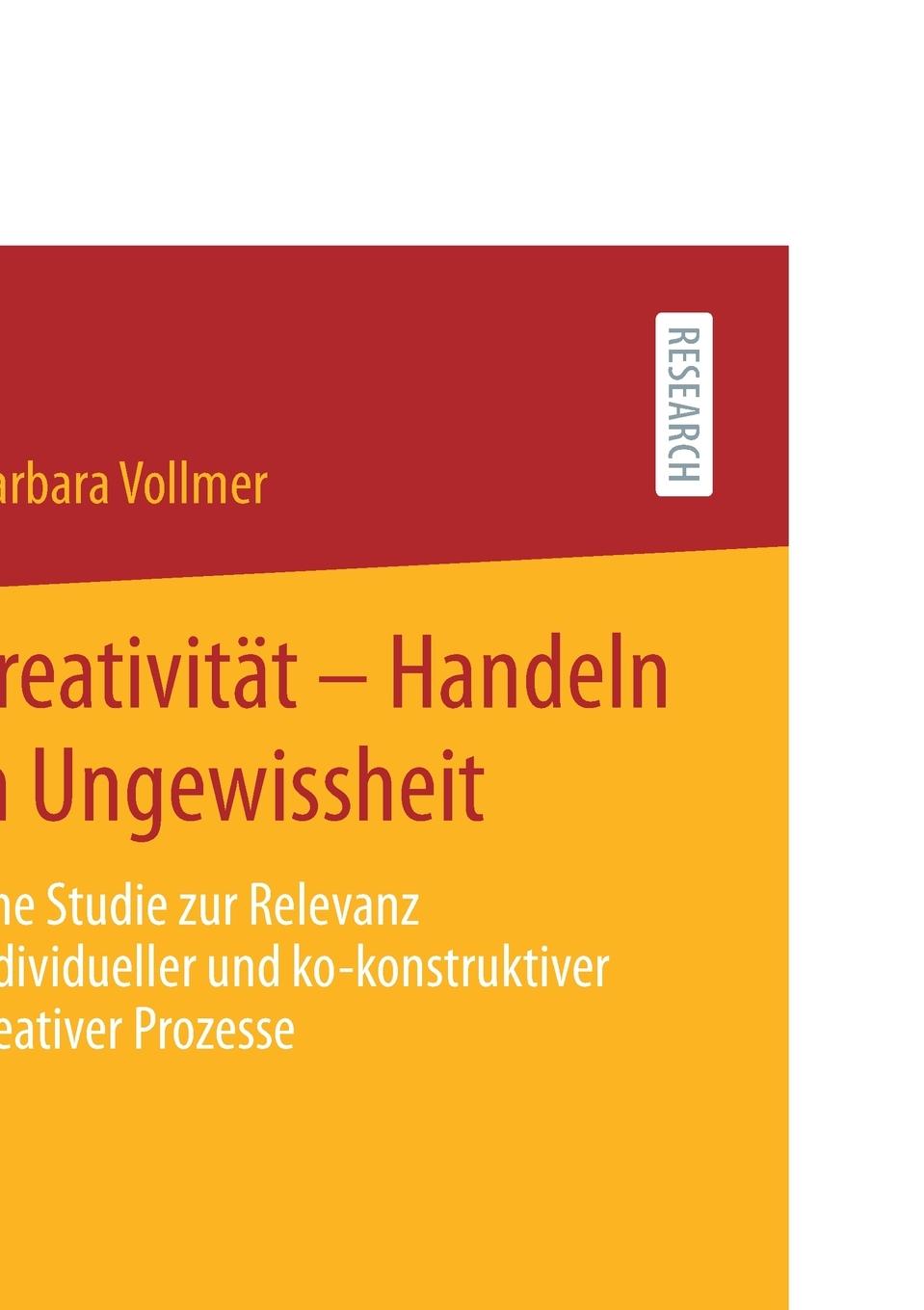 Rückseite: 9783658311414 | Kreativität - Handeln in Ungewissheit | Barbara Vollmer | Taschenbuch