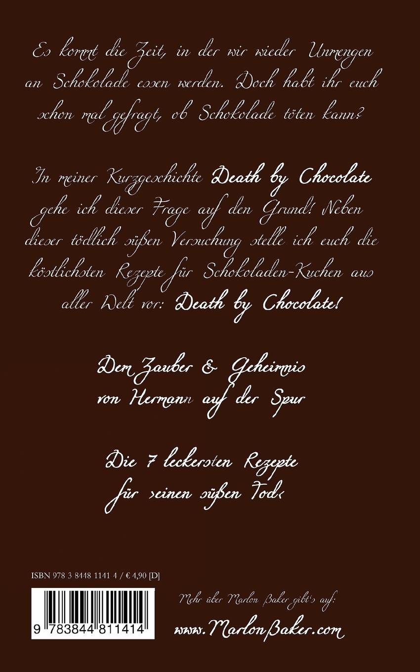 Rückseite: 9783844811414 | Death by Chocolate | Tod durch Schokolade | Marlon Baker | Taschenbuch